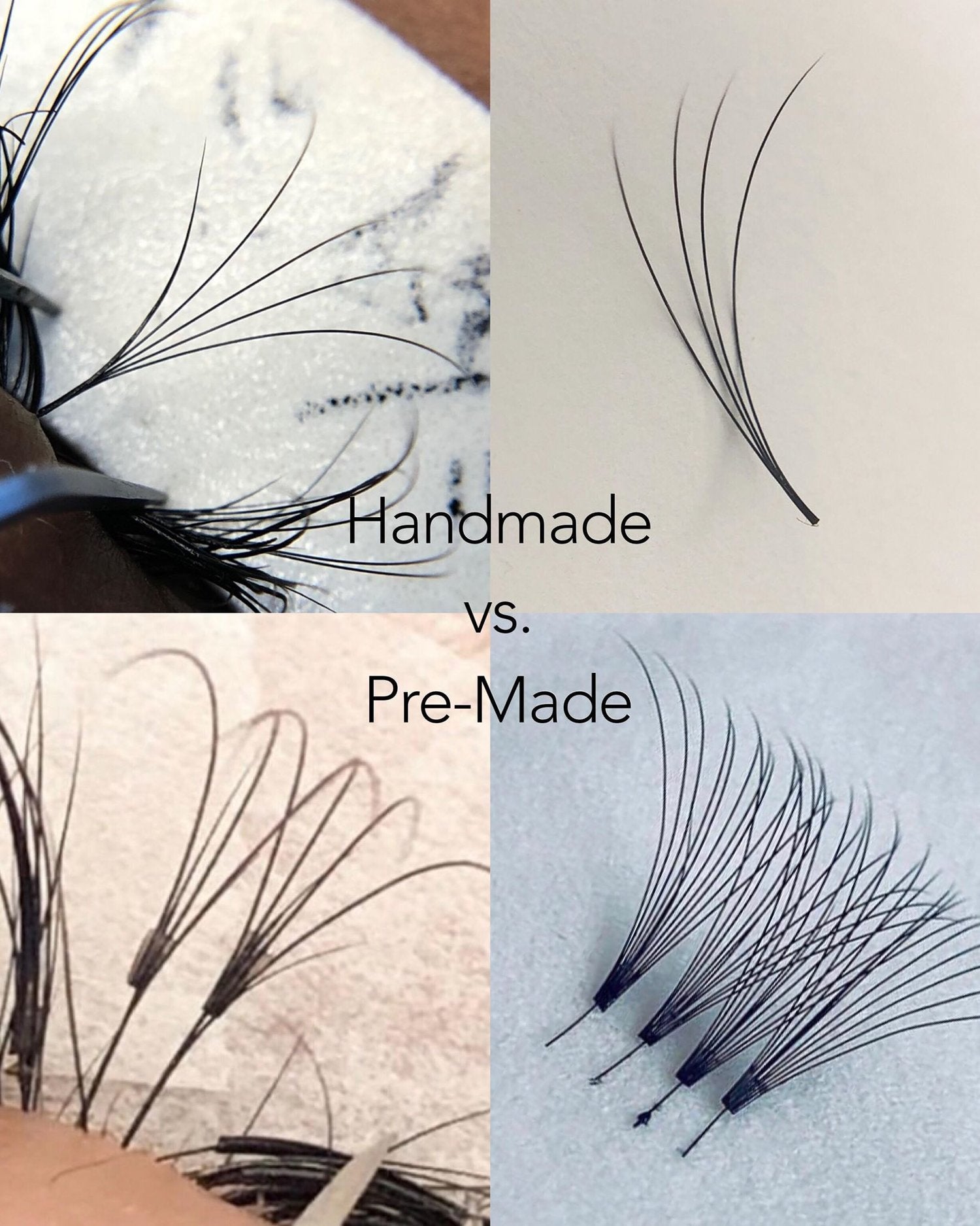 Handmade Volume VS Pre-Made Volume